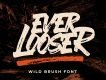 Ever Looser Wild Brush Font