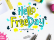 Hello Freeday Playful Font