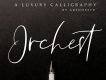 Orchest Luxurious Script Font