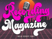 Recording Magazine - Retro Script Font